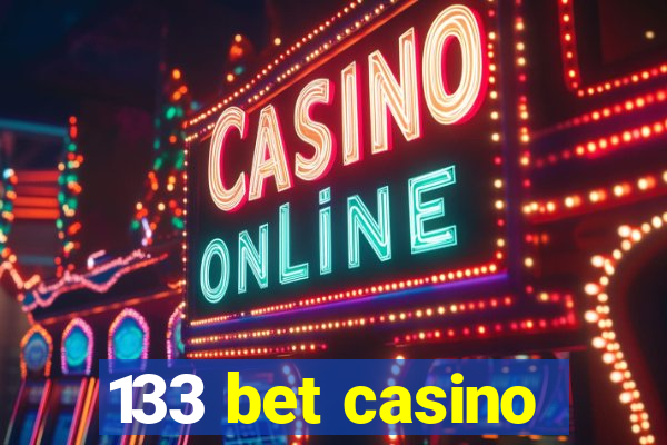 133 bet casino